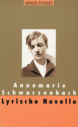 Paperback Lyrische Novelle von Annemarie Schwarzenbach