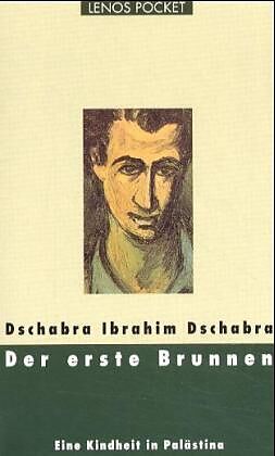 Paperback Der erste Brunnen von Dschabra Ibrahim Dschabra