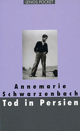 Paperback Tod in Persien von Annemarie Schwarzenbach