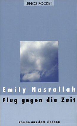 Paperback Flug gegen die Zeit von Emily Nasrallah