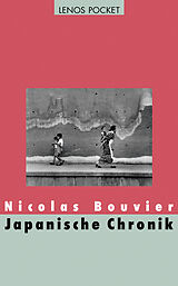 Kartonierter Einband Japanische Chronik von Nicolas Bouvier