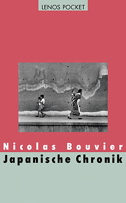 Kartonierter Einband Japanische Chronik von Nicolas Bouvier