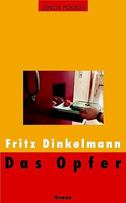 Fester Einband Das Opfer von Fritz Dinkelmann