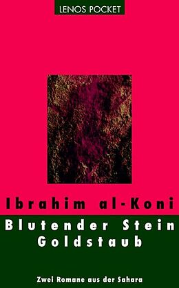 Kartonierter Einband Blutender Stein / Goldstaub von Ibrahim al-Koni