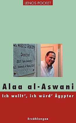 Paperback Ich wollt', ich würd' Ägypter von Alaa al-Aswani