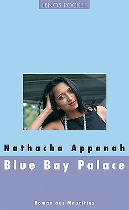 Couverture cartonnée Blue Bay Palace de Nathacha Appanah