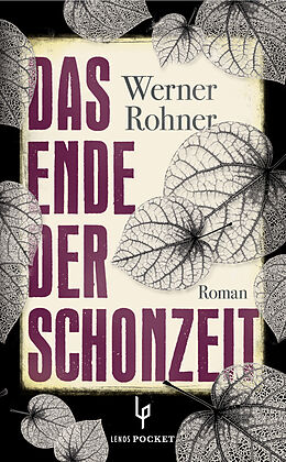 Kartonierter Einband Das Ende der Schonzeit von Werner Rohner