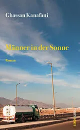 Kartonierter Einband Männer in der Sonne von Ghassan Kanafani