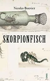 Kartonierter Einband (Kt) Skorpionfisch von Nicolas Bouvier