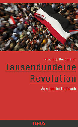 E-Book (epub) Tausendundeine Revolution von Kristina Bergmann