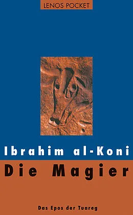 E-Book (epub) Die Magier von Ibrahim al-Koni