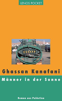 E-Book (epub) Männer in der Sonne von Ghassan Kanafani