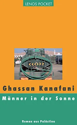 E-Book (epub) Männer in der Sonne von Ghassan Kanafani