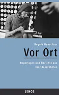 E-Book (epub) Vor Ort von Regula Renschler