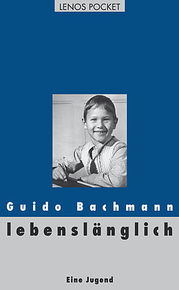 E-Book (epub) lebenslänglich von Guido Bachmann