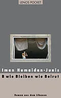 E-Book (epub) B wie Bleiben wie Beirut von Iman Humaidan-Junis