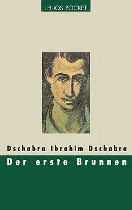 E-Book (epub) Der erste Brunnen von Dschabra Ibrahim Dschabra