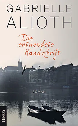 E-Book (epub) Die entwendete Handschrift von Gabrielle Alioth
