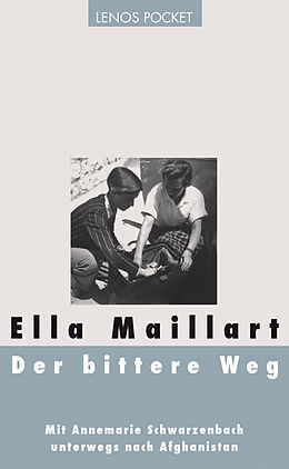 E-Book (epub) Der bittere Weg von Ella Maillart