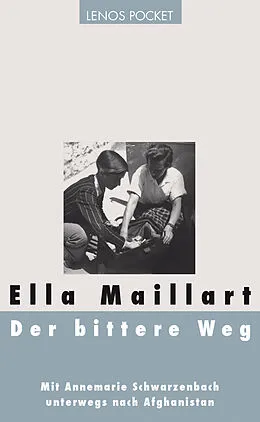 E-Book (epub) Der bittere Weg von Ella Maillart