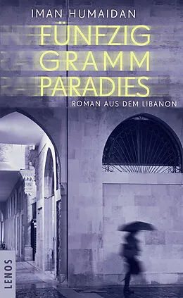 E-Book (epub) Fünfzig Gramm Paradies von Iman Humaidan