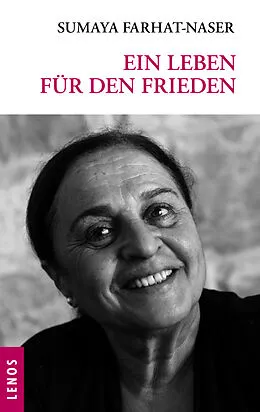 E-Book (epub) Ein Leben für den Frieden von Sumaya Farhat-Naser