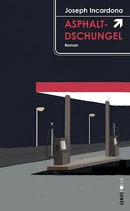 E-Book (epub) Asphaltdschungel von Joseph Incardona