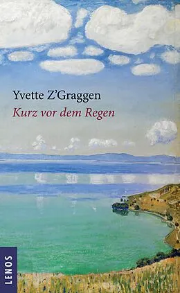 E-Book (epub) Kurz vor dem Regen von Yvette Z'Graggen