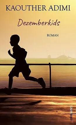 E-Book (epub) Dezemberkids von Kaouther Adimi