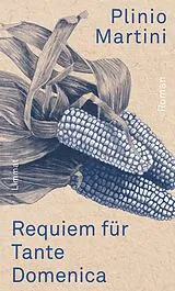 Fester Einband Requiem für Tante Domenica von Plinio Martini