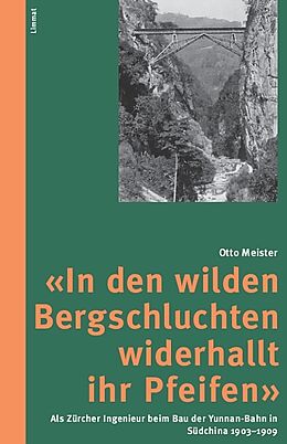 Fester Einband 'In den wilden Bergschluchten widerhallt ihr Pfeifen' von Otto Meister