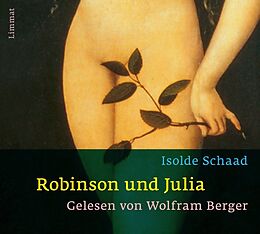 Audio CD (CD/SACD) Robinson und Julia von Isolde Schaad
