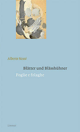 Fester Einband Blätter und Blässhühner / Foglie e folaghe von Alberto Nessi