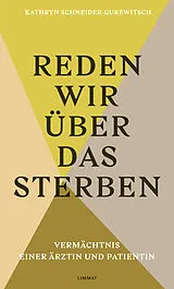 Buch Reden wir über das Sterben von Kathryn Schneider-Gurewitsch