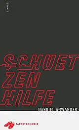 E-Book (epub) Schützenhilfe von Gabriel Anwander