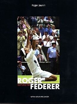 Kartonierter Einband Roger Federer von Roger Jaunin