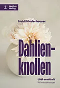 E-Book (epub) Dahlienknollen von Heidi Niederhauser