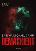 E-Book (epub) Demaskiert von Sascha Michael Campi