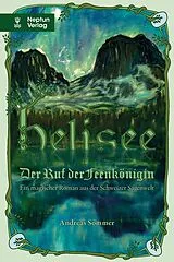Kartonierter Einband Helisee von Andreas Sommer