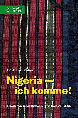 E-Book (epub) Nigeria - ich komme! von Barbara Traber