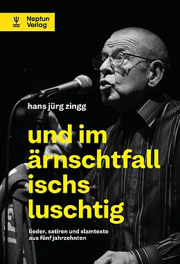 E-Book (epub) und im ärnschtfall ischs luschtig von Hans Jürg Zingg