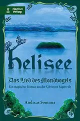 Kartonierter Einband Helisee III von Andreas Sommer