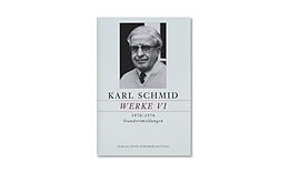 Fester Einband Karl Schmid, Gesammelte Werke, Werke VI von 