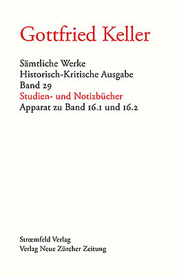 Fester Einband Sämtliche Werke. Historisch-Kritische Ausgabe, Band 29 von Gottfried Keller