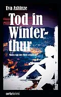 E-Book (epub) Tod in Winterthur von Eva Ashinze