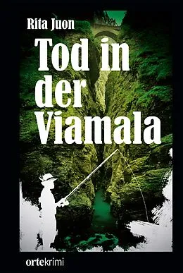 E-Book (epub) Tod in der Viamala von Rita Juon