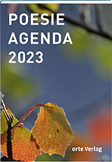 Kartonierter Einband Poesie Agenda 2023 von Jolanda Fäh, Susanne Mathies