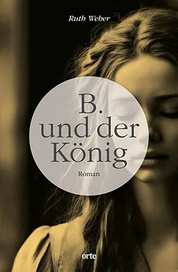 E-Book (epub) B. und der König von Ruth Weber