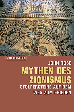 Paperback Mythen des Zionismus von John Rose