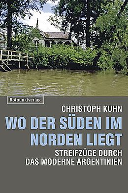 Paperback Wo der Süden im Norden liegt von Christoph Kuhn